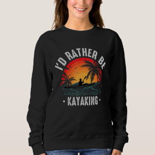 Jag skulle hellre vara vid sjön och kajaka Kanuing T Shirt