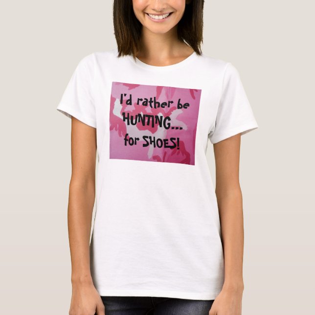 Jag skulle JAGAR ganska…, , för SKOR! Tee (Framsida)