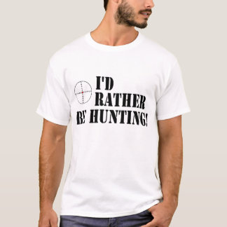 Jag skulle jagar ganska! t-shirt