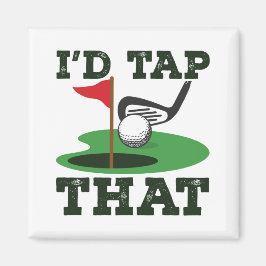 Jag skulle klappa golf Pshing Magnet