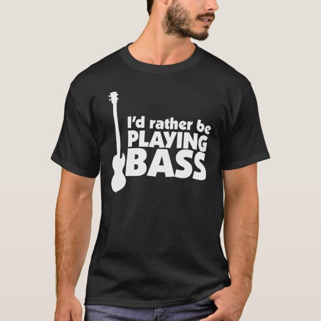 Jag skulle leker ganska den bas- T-tröja Tee (Framsida)
