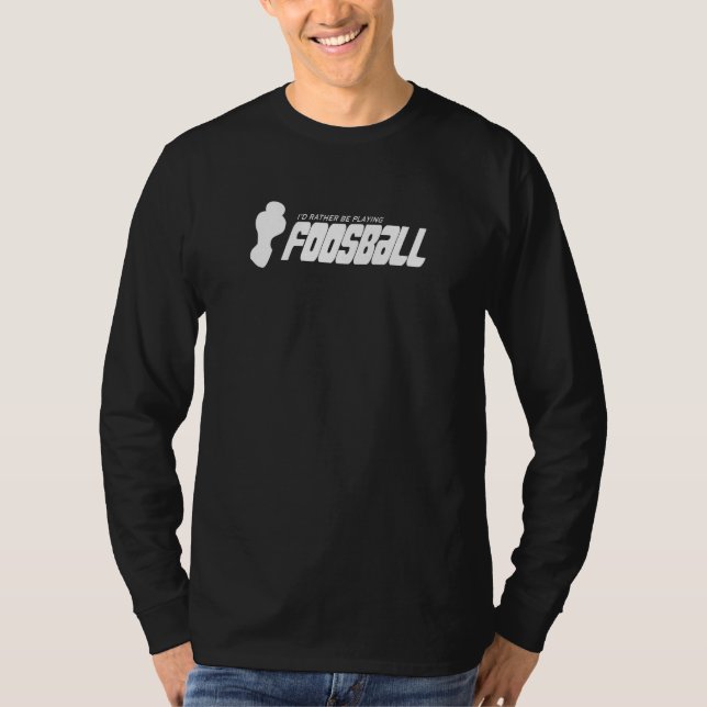 Jag skulle leker ganska Foosball (vit) T-shirt (Framsida)