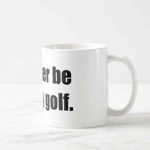 Jag skulle leker ganska Golf Kaffemugg