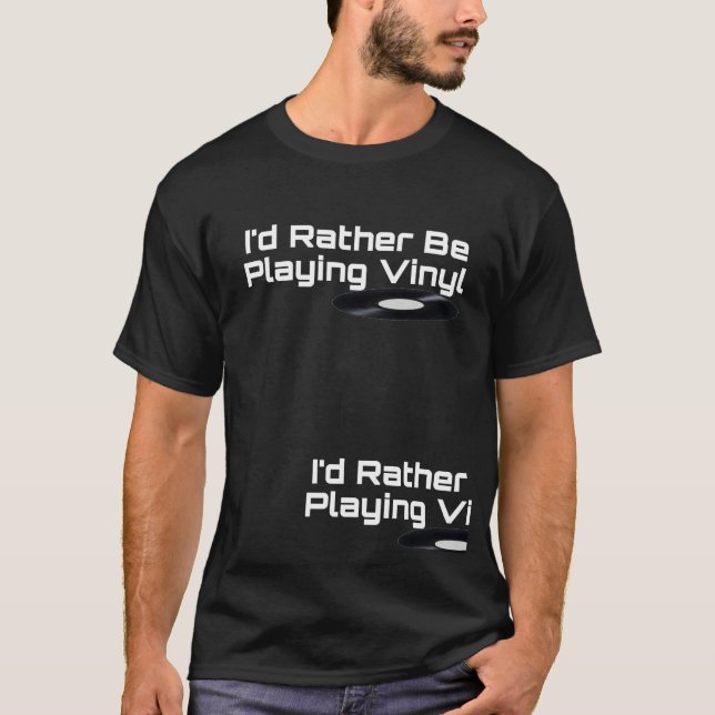 Jag skulle leker ganska vinylT-tröja Tee (Framsida)