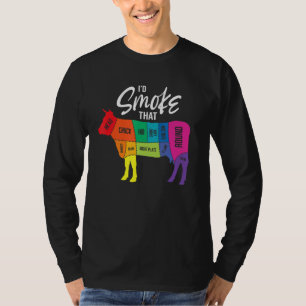 Jag skulle röka den där nötköttskålen griller Pitm T Shirt