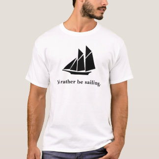 Jag skulle sailing. ganska tee shirt