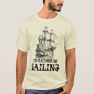 Jag skulle seglar ganska den beställnings- t t-shirt
