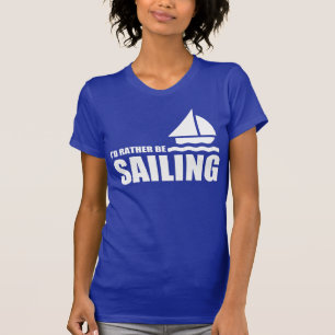 Jag skulle SEGLAR GANSKA Tee
