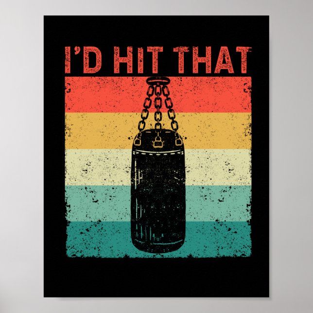 Jag skulle Slått att Boxing Älskare Funny Boxer Tr Poster (Framsidan)