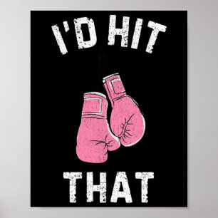 Jag skulle Slått att Boxing Älskare Rosa Handlings Poster