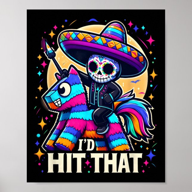 Jag skulle Slått att Cinco De Mayo Party Funny Mex Poster (Framsidan)