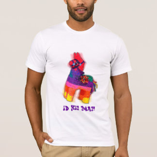 Jag skulle slått att! Pinata Tee Shirt