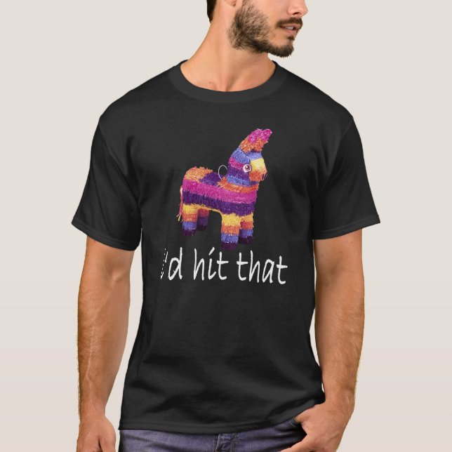 Jag skulle slått att pinataen T-Shirts.png T-shirt (Framsida)