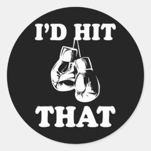 Jag skulle Slått det - Naughty Humor Funny Boxing Runt Klistermärke