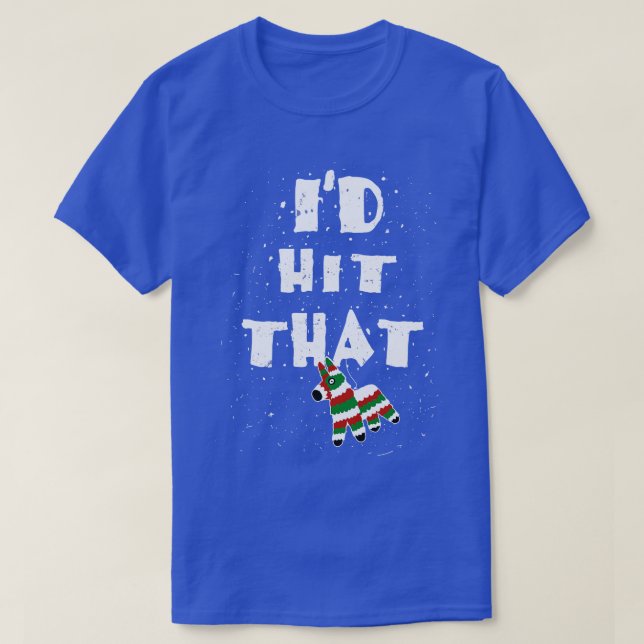 Jag skulle slått Pinata T Shirt (Design framsida)