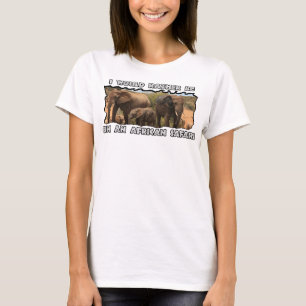 Jag skulle snarare vara afrikansk Safari Elephant- T Shirt