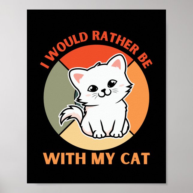 JAG SKULLE SNARARE VARA MED MIN KATT POSTER (Framsidan)