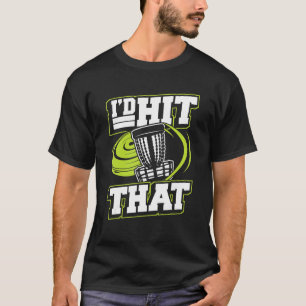 Jag skulle träffa den kompis spelare pro frisbee p t shirt