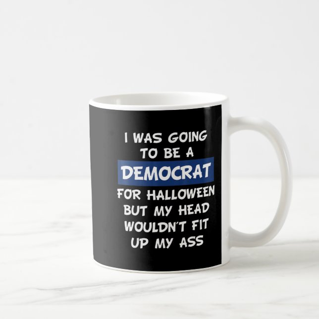 Jag skulle vara demokrat för Halloween Kaffemugg (Höger)