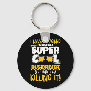 Jag skulle vara en drivrutin för Coola Buss Nyckelring