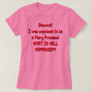 Jag skulle vara en Fairy Princess Tee Shirt