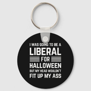 Jag skulle vara liberal för Halloween Costume Nyckelring