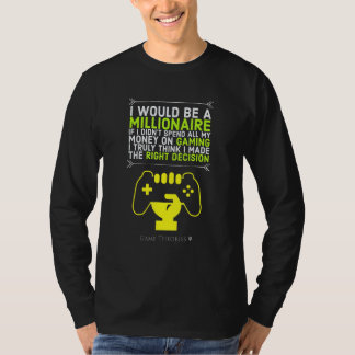 Jag skulle vara miljonär om jag spenderade mindre  t shirt