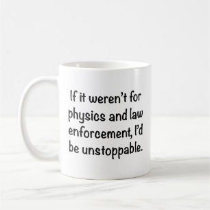 Jag skulle vara ostoppbar kaffe mugg