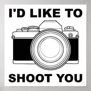 Jag skulle vilja fotografera dig rolig poster