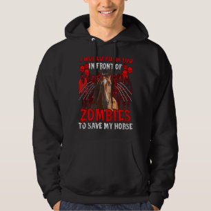 Jag skulle vilja pressa dig framför Zombies till S Hoodie