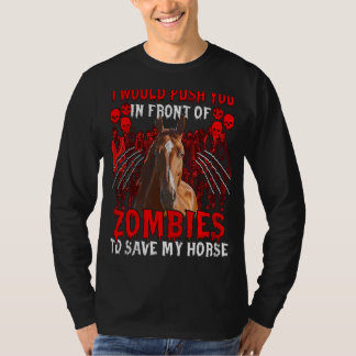 Jag skulle vilja pressa dig framför Zombies till S T Shirt