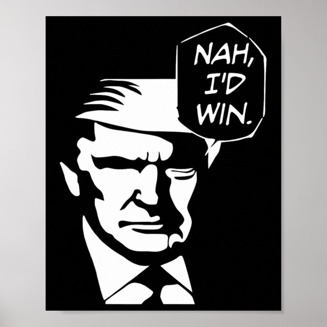 Jag skulle vinna på Trump 2024 Republican USA Meme Poster (Framsidan)