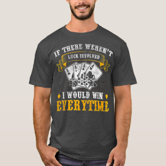 Jag skulle vinna Poker Texas Holdem Omaha T Shirt