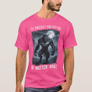 Jag skyddar dig, oavsett vilket litet svart. t shirt