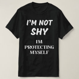 JAG SKYDDAR MIG INTE. T SHIRT
