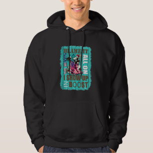 Jag skyllde allt på mina rötter... jag dök upp i s hoodie