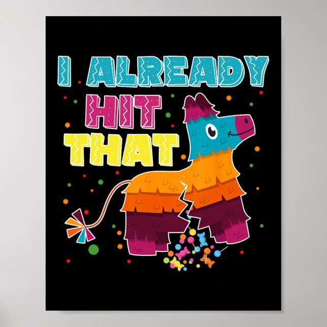 Jag Slå redan Pinata Cinco De Mayo Party 1 Poster (Framsidan)