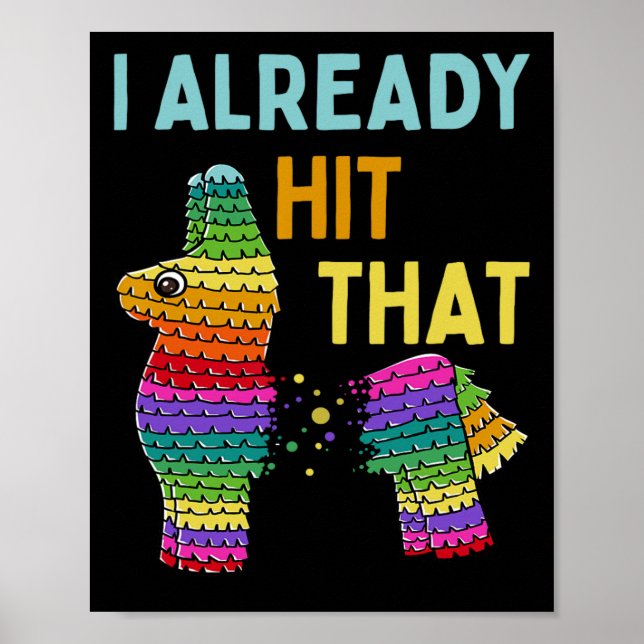Jag Slå redan Pinata Cinco De Mayo Party Poster (Framsidan)