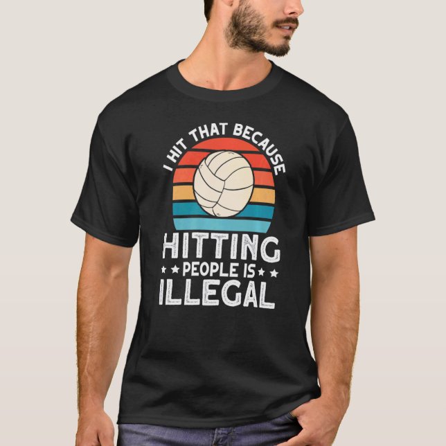 Jag Slå Volleyball 1 T Shirt (Framsida)