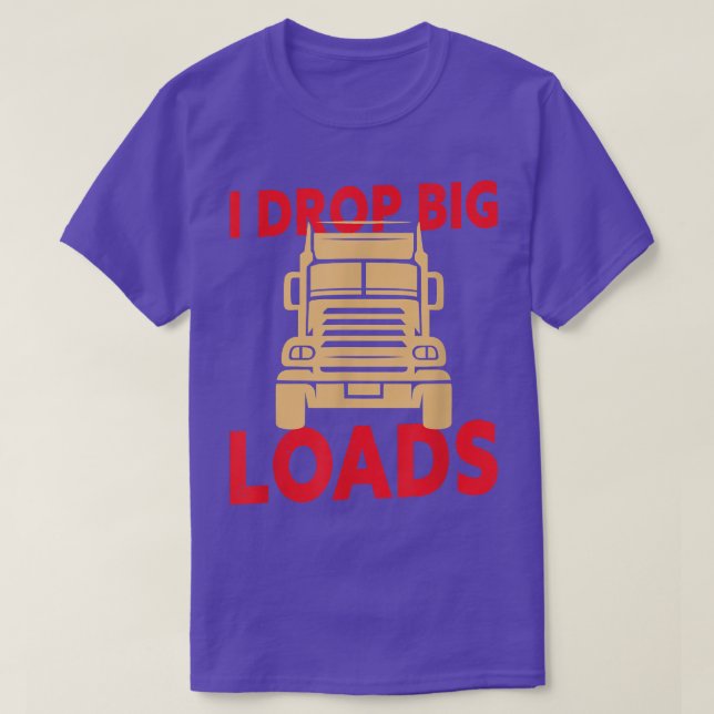 Jag släpper stora laster - Lastbil-drivrutin 925 T Shirt (Design framsida)