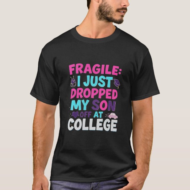 Jag släppte min son av på college Roligt T Shirt (Framsida)