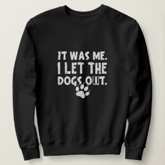 Jag släppte ut Hundar i Tass T Shirt