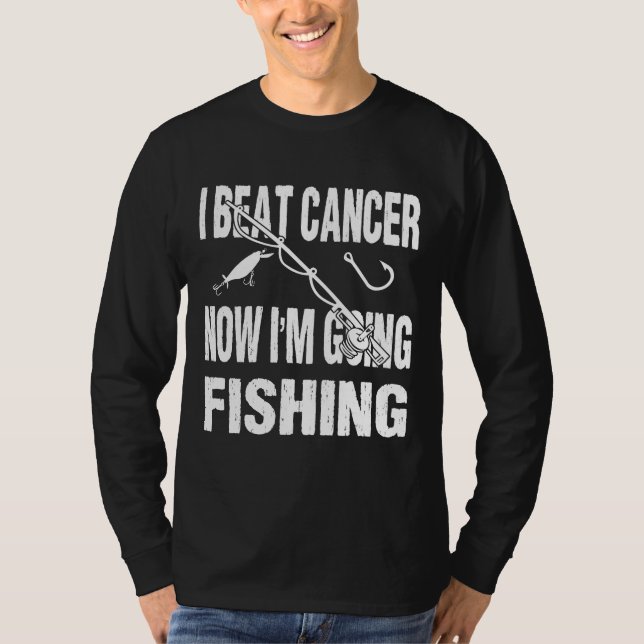 Jag slår cancer nu jag ska fiska t shirt (Framsida)