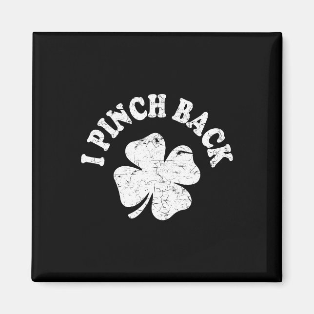 Jag Slår Ck Funny St patrick's day I Pinch Ck 1 Magnet (Framsidan)