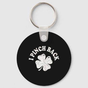 Jag Slår Ck Funny St patrick's day I Pinch Ck 1 Nyckelring