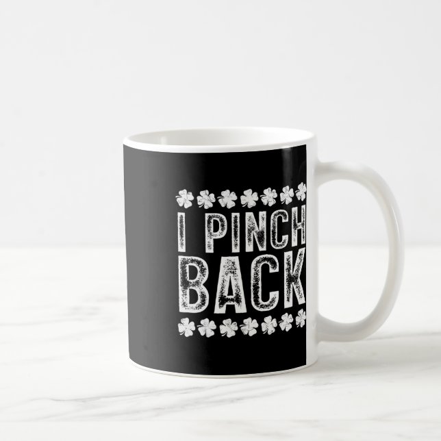 Jag Slår Ck Funny St patrick's day I Pinch Ck Kaffemugg (Höger)