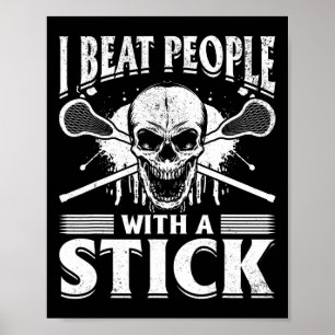 Jag slår folk med ett stift - Lacrosse Poster