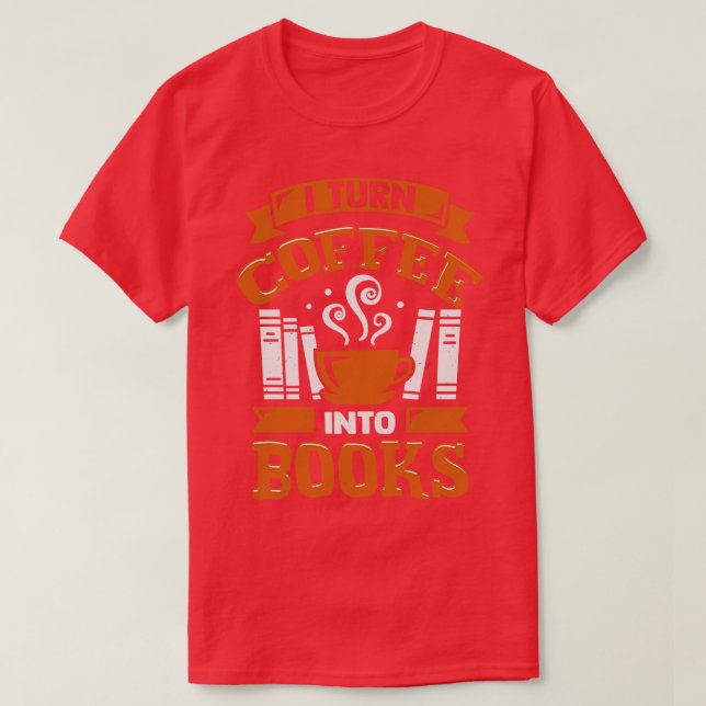 Jag slår in kaffe i Bokar T Shirt (Design framsida)