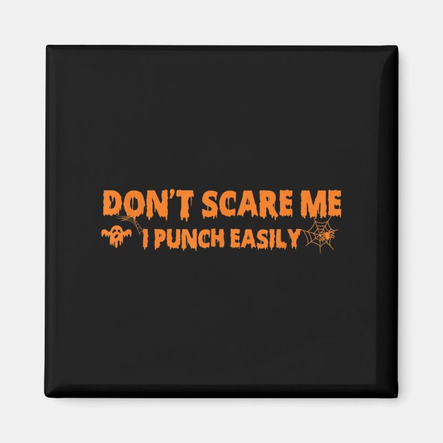 Jag Slår inte lätt Halloween Martial Magnet (Framsidan)