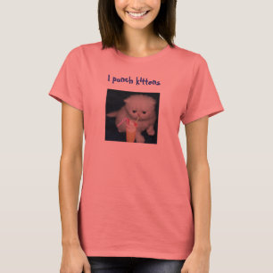 Jag slår kattungar t-shirt